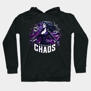 Embrace Chaos - Powerful Sorceress - Dark Fantasy Hoodie